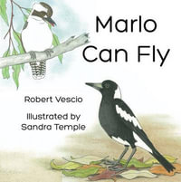 Marlo Can Fly - Robert Vescio