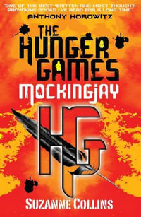 Mockingjay : Hunger Games: Book 3 - Suzanne Collins