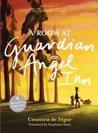 Room at the Guardian Angel Inn - Stephanie Smee