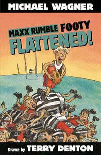 Maxx Rumble Footy 3 : Flattened! : Maxx Rumble Footy - Michael Wagner