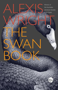 The Swan Book - Alexis Wright