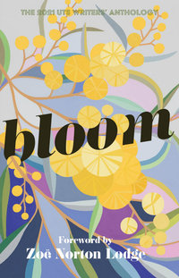 Bloom - UTS Writers' Anthology Committee