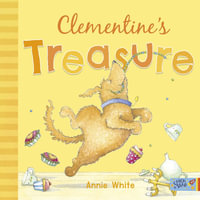 Clementine's Treasure : The Clementine Series - Annie White