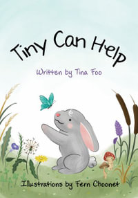Tiny Can Help - Tina Foo