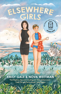 Elsewhere Girls : CBCA's Notable Younger Reader's Book 2022 - Emily Gale