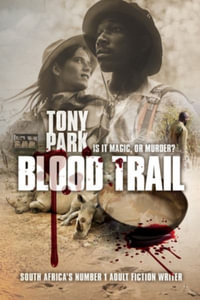 Blood Trail - Tony Park