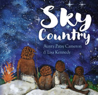 Sky Country - Aunty Patsy Cameron