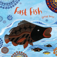 Fast Fish : Scales and Tales : Book 3 - Gregg Dreise