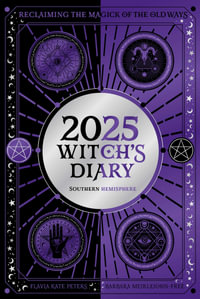 2025 Witch's Diary - Southern Hemisphere - Flavia Kate Peters