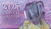 Crystal - 2025 Desk Calendar : Powerful Crystals for Every Months of the Year - Rachelle  Charman