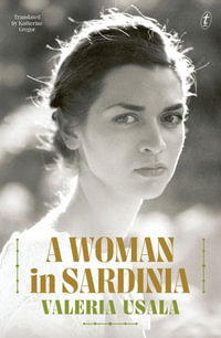 A Woman in Sardinia - Valeria Usala