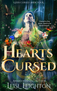 Hearts Cursed : Gods Cursed Book 4 - Leisl Leighton