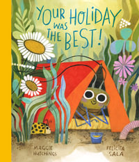 Your Holiday Was the BEST! - Maggie Hutchings