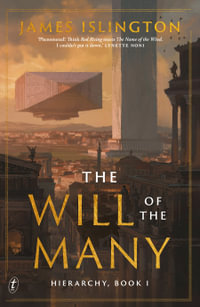 The Will of the Many : the award-winning fantasy bestseller (Hierarchy Book 1) - James Islington