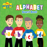 Alphabet Book With The Wiggles : Alphabet Book - The Wiggles