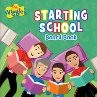 Starting School With The Wiggles : Starting School - The Wiggles