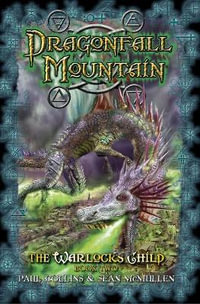 Dragonfall Mountain : The Warlock's Child 2 - Paul Collins