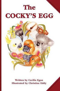 The Cocky's Egg - Cecilia Egan