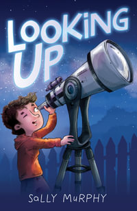 Looking Up - Sally Murphy