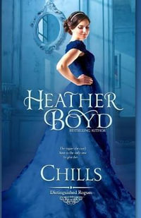 Chills : Distinguished Rogues - Heather Boyd