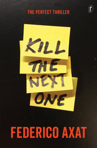 Kill the Next One - Federico Axat