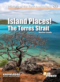 Island Places! : The Torres Strait - Sharlene Coombs