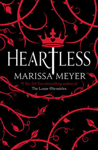 Heartless - Marissa Meyer