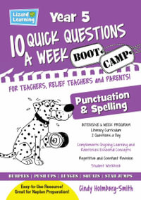 Lizard Learning Bootcamp : Punctuation and Spelling Year 5 - Cindy Holmberg-Smith