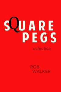 Square Pegs - Rob Walker