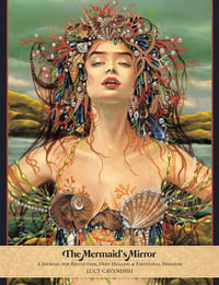 The Mermaid's Mirror Journal - Lucy Cavendish