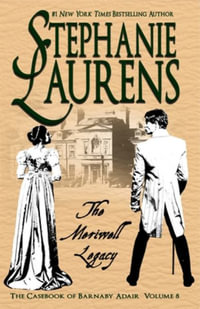 The Meriwell Legacy : The Casebook of Barnaby Adair - Stephanie Laurens