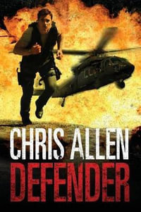 Defender : The Alex Morgan Interpol Spy Thriller Series (Intrepid 1) - Chris Allen