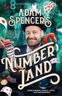 Adam Spencer's Numberland - Adam Spencer