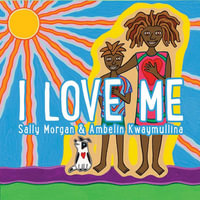 I Love Me - Sally Morgan