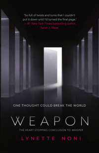 Weapon - Lynette Noni