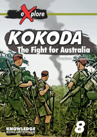 Kokoda : eXplore Chapter Books, Set 1 - Sharlene G. Coombs