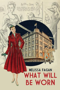 What Will Be Worn : A McWhirters story - Melissa Fagan