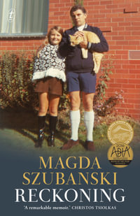 Reckoning : A Memoir - Magda Szubanski