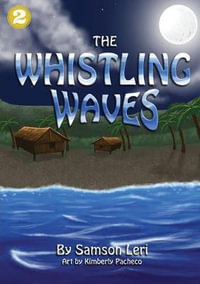 The Whistling Waves - Kimberly Pacheco