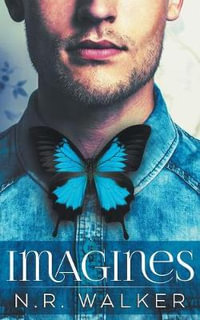 Imagines : Imago - N. R. Walker