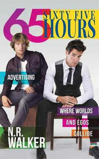 Sixty Five Hours - N. R. Walker