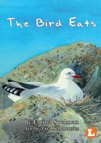 The Bird Eats - Emma Spelman