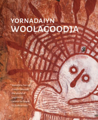 Yornadaiyn Woolagoodja - Yornadaiyn Woolagoodja