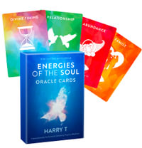 Energies of the Soul: Oracle Cards : 56-Card Deck and Guidebook - Harry T.