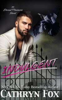 Indulgent - Cathryn Fox