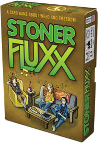 Stoner Fluxx - Card Game : A Card Game About Weed And Freedom - Looney Labs
