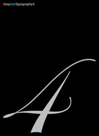 Graphis Typography 4 : Graphis Typography - B. Martin Pedersen