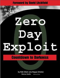 Zero-Day Exploit : Countdown to Darkness - Rob Shein