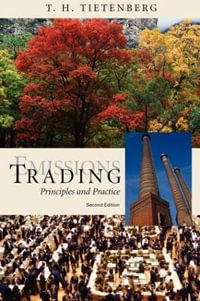 Emissions Trading : Principles and Practice - Thomas H. Tietenberg