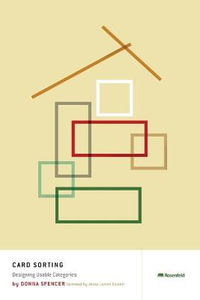 Card Sorting : Designing Usable Categories - Donna Spencer